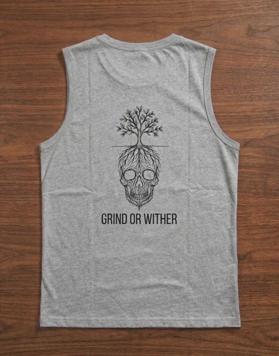 Grind or Wither Muscle Tank