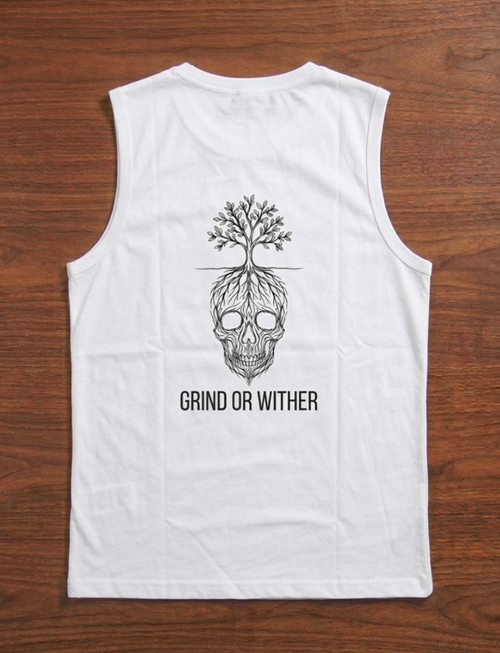 Grind or Wither Muscle Tank